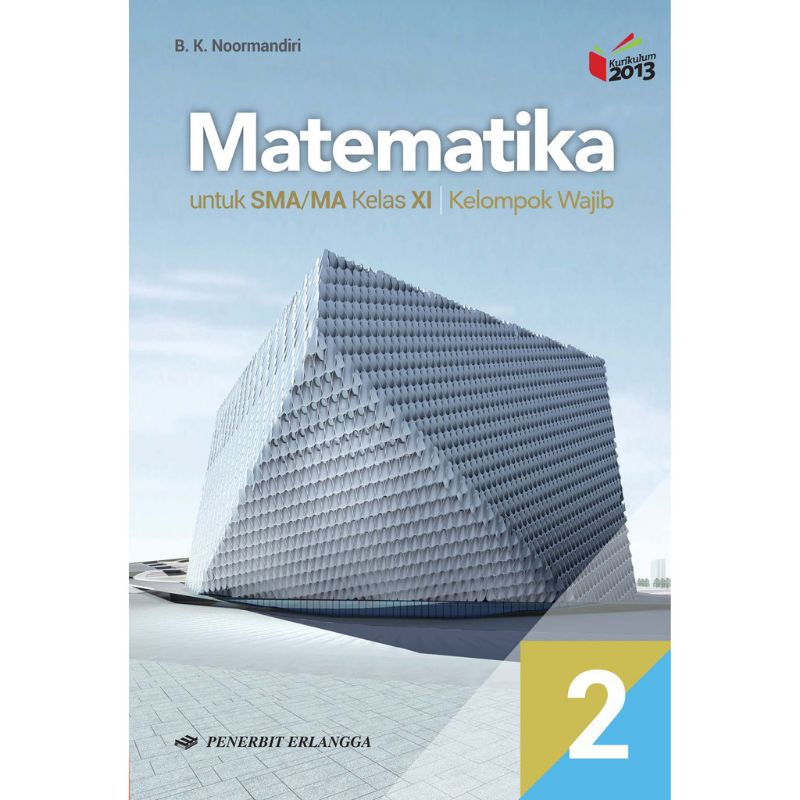 

matematika untuk SMA/MA kelas XI kelompok wajib