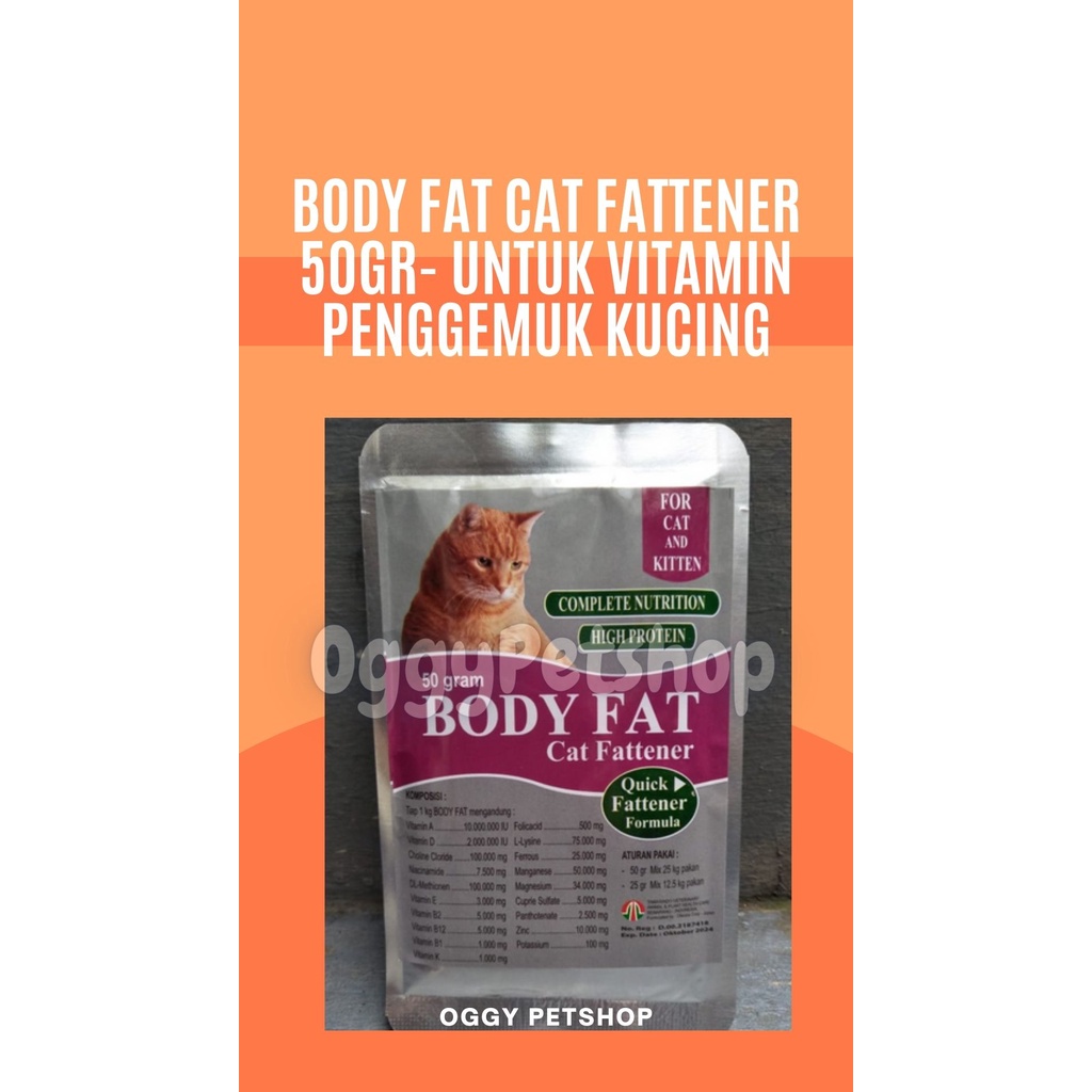 BODY FAT CAT FATTENER 50GR- UNTUK VITAMIN PENGGEMUK KUCING