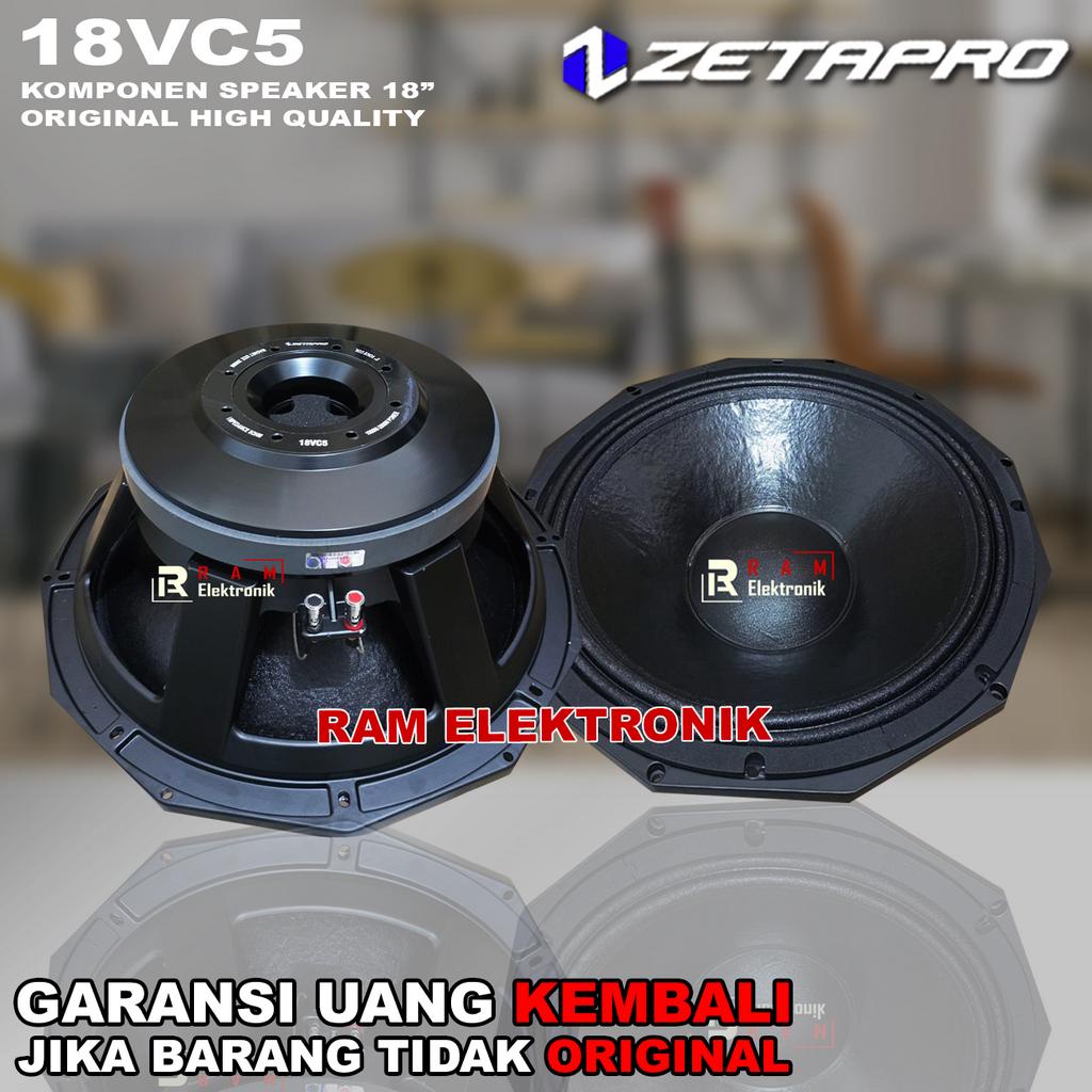 Komponen Speaker 18 Inch ZETAPRO 18VC5 | 18 VC5 Original 2000 Watt