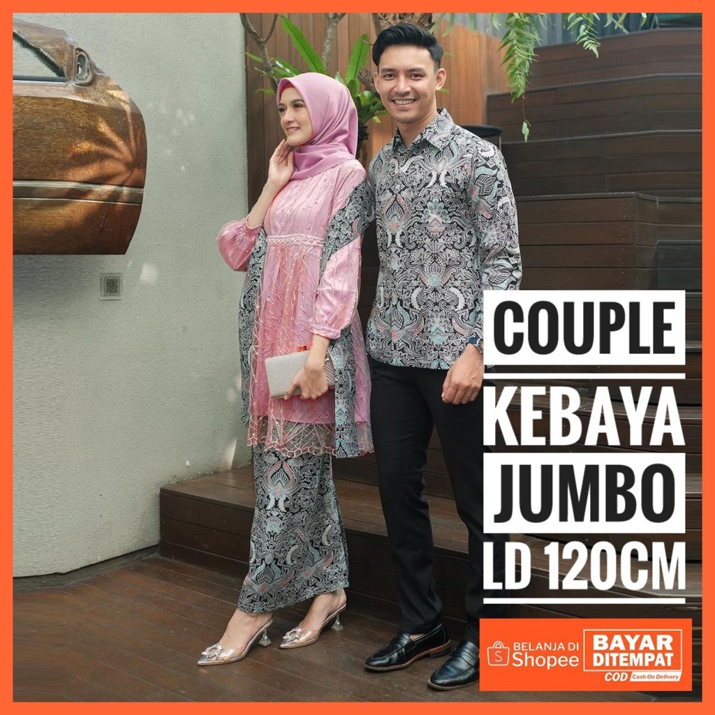 BISA BAYAR DI TEMPAT - READY COUPLE BATIK KEBAYA KONDANGAN LAMARAN WISUDA MODERN TERBARU / COUPLE KEBAYA BATIK JUMBO M L XL XXL