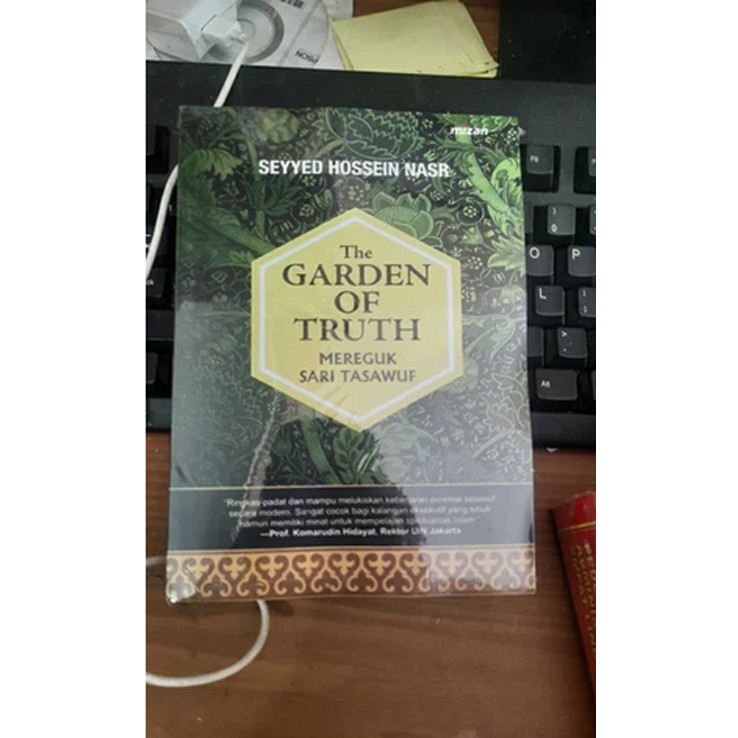 The Garden of Truth Mereguk Sari Tasawuf