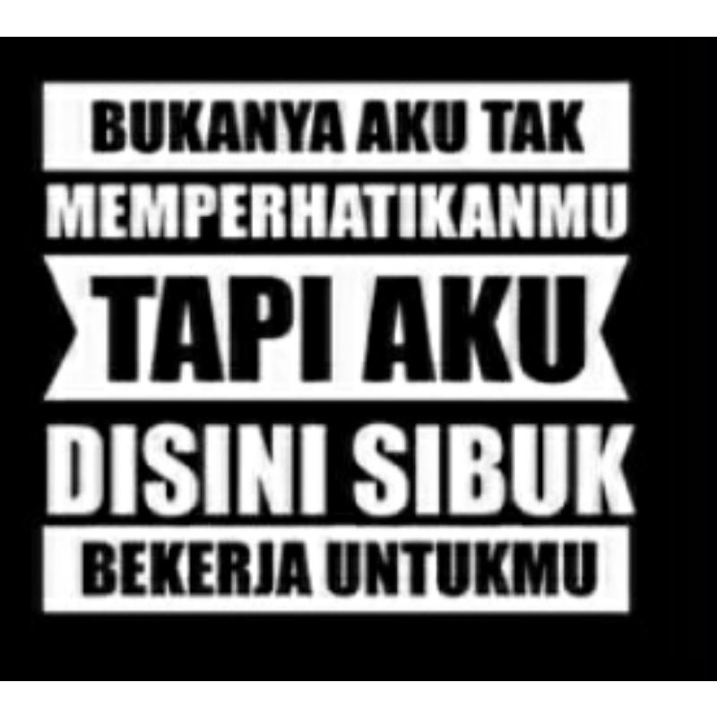 stiker cutting sticker cutting kata2 buat kaca/body mobil truck,pick up,center dll