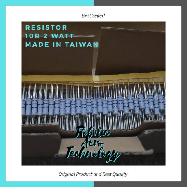 RESISTOR 10 OHM 2 WATT TAIWAN RESISTOR 2 WATT TAIWAN