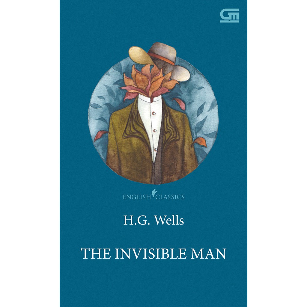 English Classics: The Invisible Man by H.g. Wells