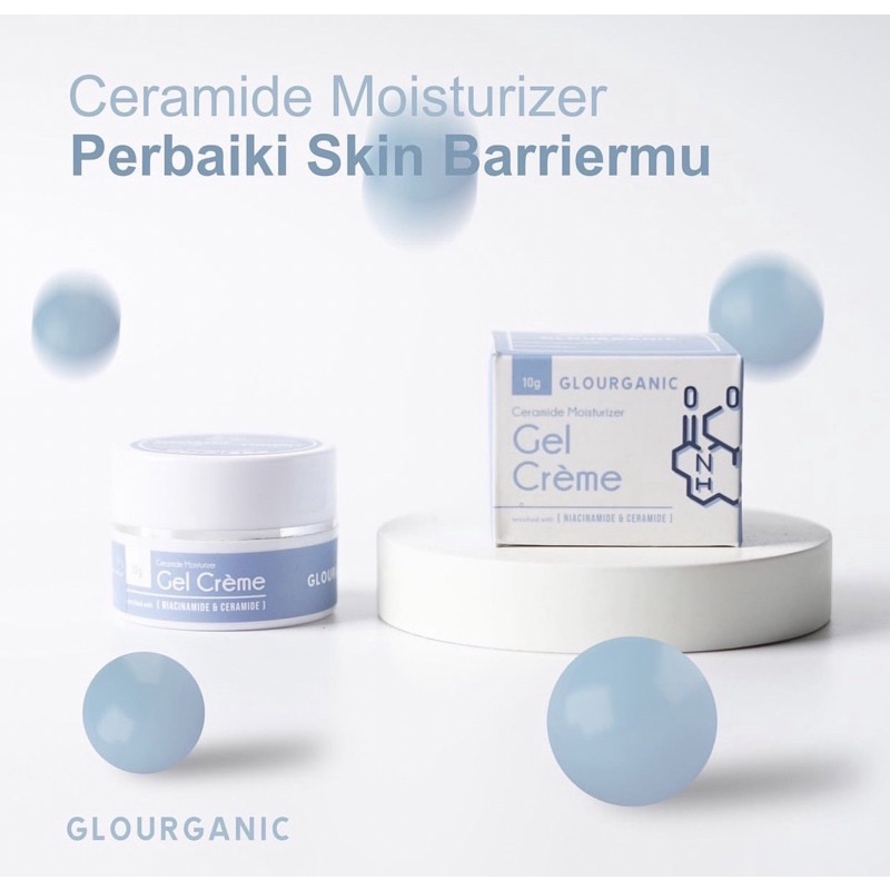 GLOURGANIC CERAMIDE MOISTURIZER GEL CREME CERAMIDE PELEMBAB GLOURGANIC