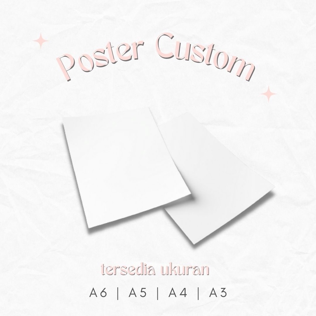 

POSTER CUSTOM A3/A4/A5/A6 KPOP, J-POP, EVENT, IDOL, USAHA, BEBAS