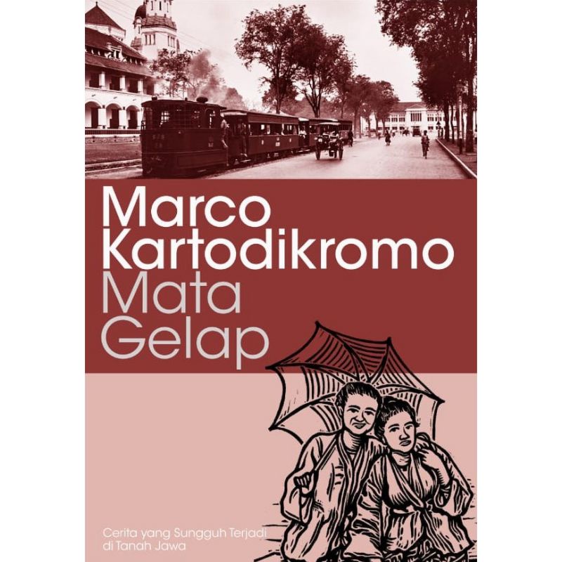 Buku Novel - MATA GELAP - Marco Kartodikromo
