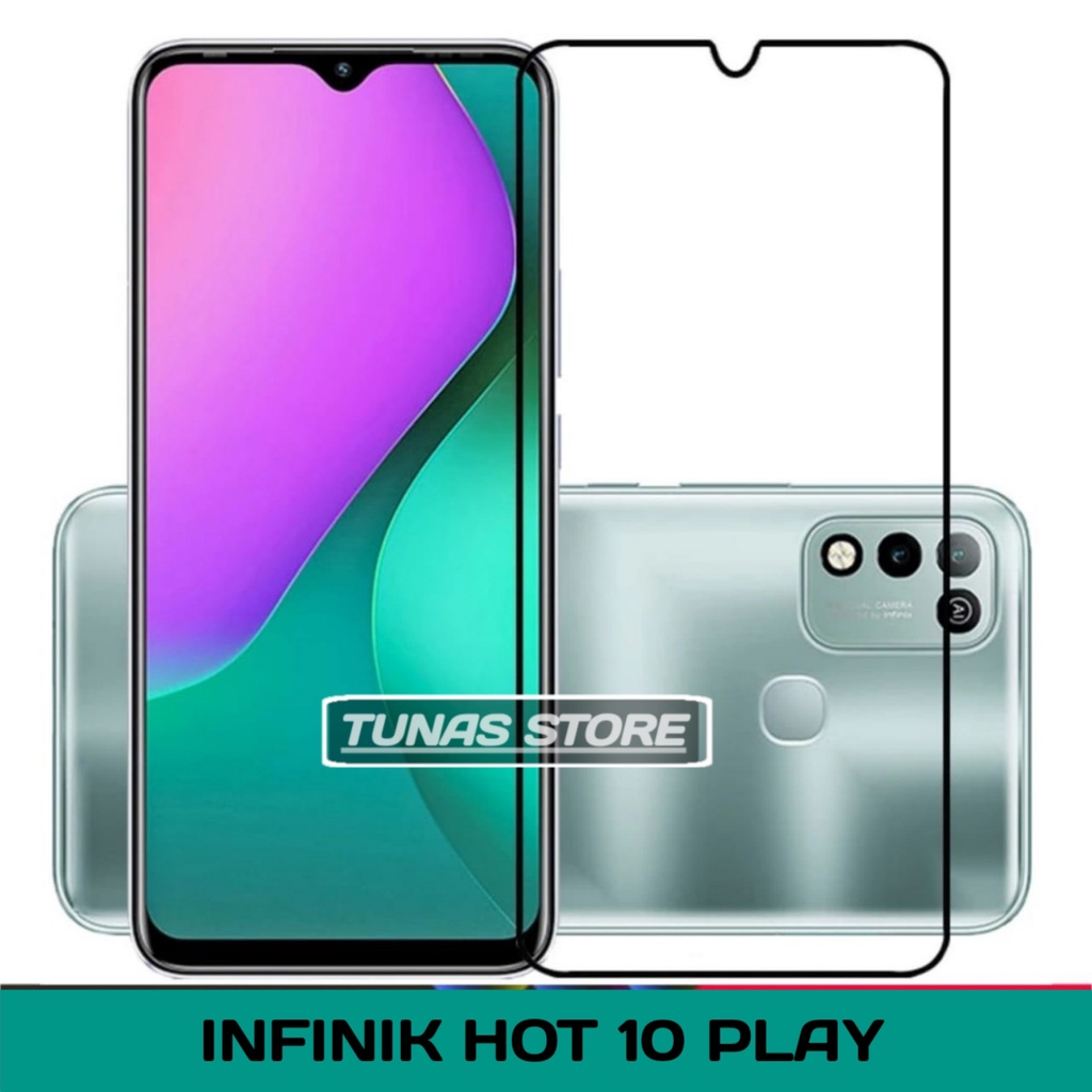 Tempered Glass full layar Infinik Hot 10 Play Anti gores kaca Infinik Hot 10 Play full covered