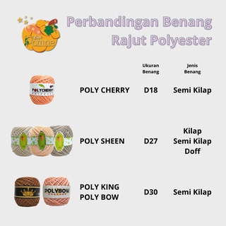 (PART 4) POLY SHEEN by Pomne Craft - PREMIUM Benang Rajut Polyester Poli Poly Kilap Poliester Yarn Benang Poly / Benang Rajut Poly Sheen (Poly Kilap) / Benang Polyester / Benang Poliester