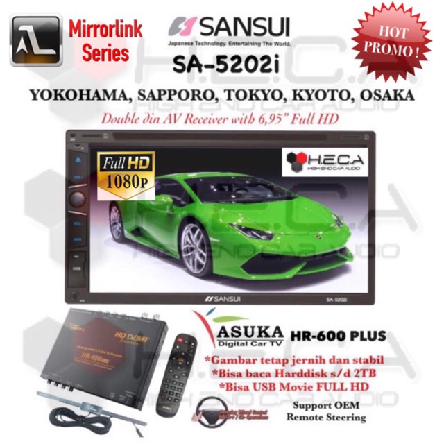 Paket SANSUI SA-5202i Mirrorlink AutoLink Head Unit Tape Double din Mobil + TV Digital ASUKA HR-600