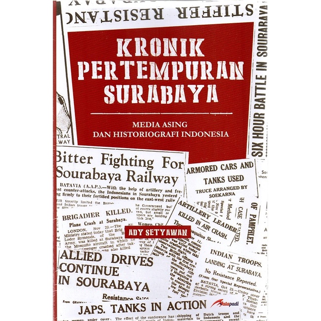 

MUST HAVE!! BUKU, KRONIK PERTEMPURAN SURABAYA MEDIA ASING&HISTORIOGRAFI INDO - ORI TERBARU