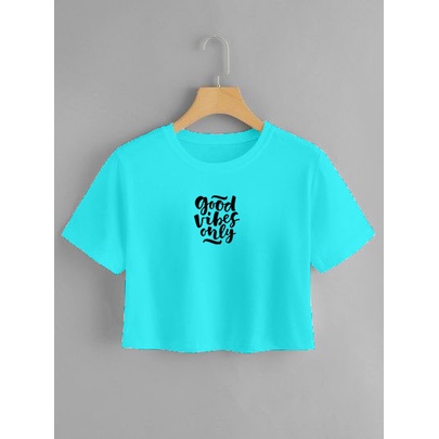 YOURSTYLE1119 - CROP GOOD VIBES ONLY ALL SIZE KEKINIAN KAOS CROP TOP