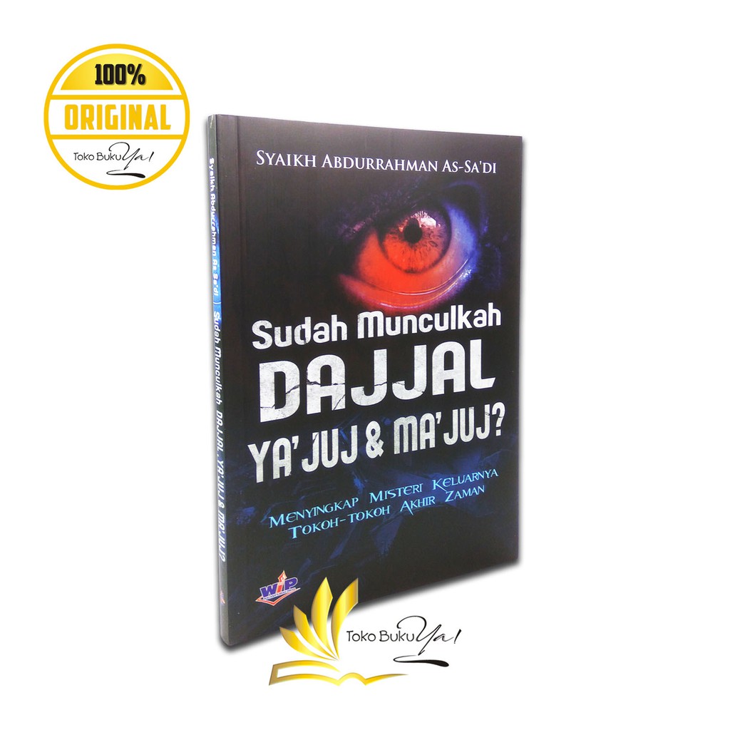 Sudah Munculkah Dajjal Yajuj dan Majuj - Wacana Ilmiah Press