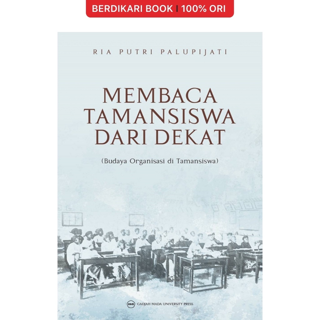 Jual Berdikari - MEMBACA TAMANSISWA DARI DEKAT: Budaya Organisasi Di ...