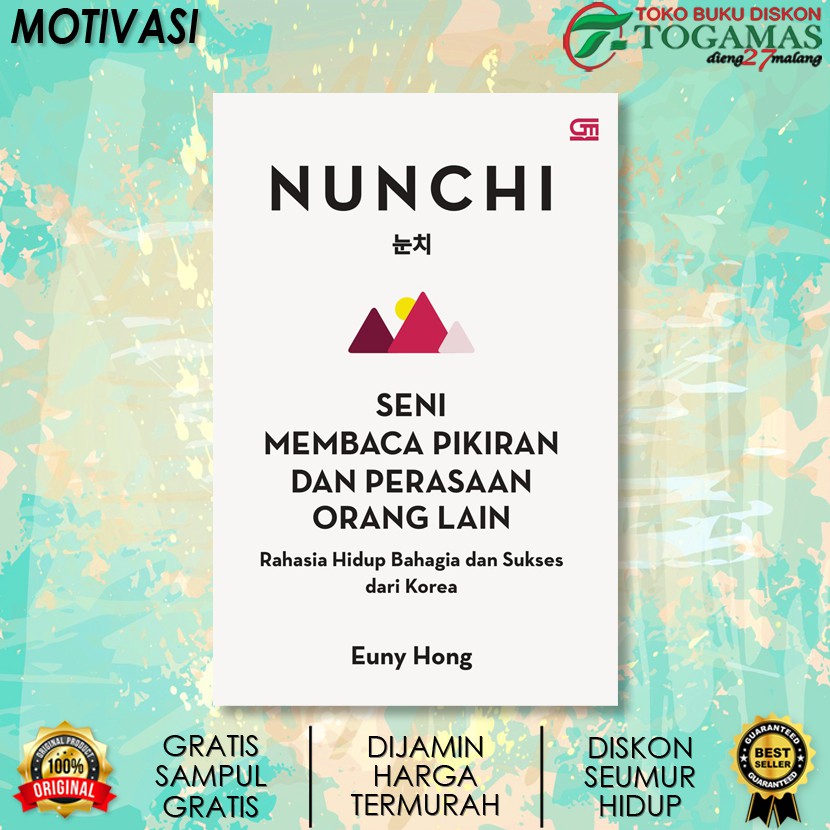 NUNCHI : SENI MEMBACA PIKIRAN DAN PERASAAN ORANG LAIN KARYA EUNY HONG
