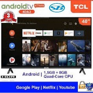 TV TCL 40A3 ANDROID SMART TV - 40 inch ORGINAL