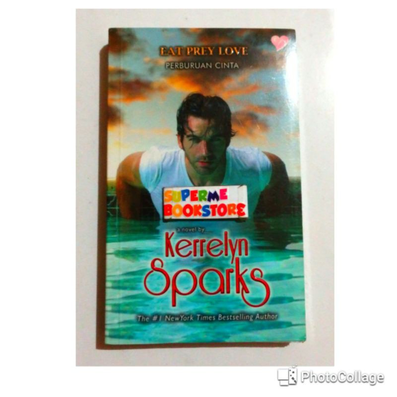 Eat Pray Love - perburuan cinta - Kerrelyn Sparks