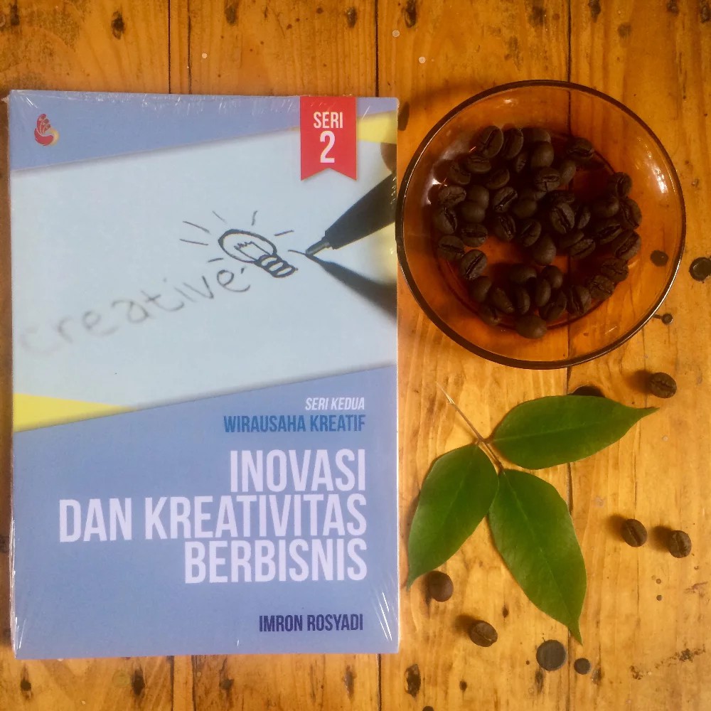 Jual BUKU BISNIS: Seri 2 Wirausaha Kreatif - Inovasi Dan Kreativitas ...