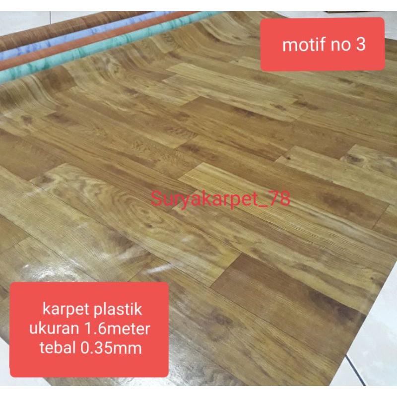 KARPET PLASTIK / KARPET LANTAI VINYL PLASTIK LEBAR 1.6m  Tebal 0.35mm