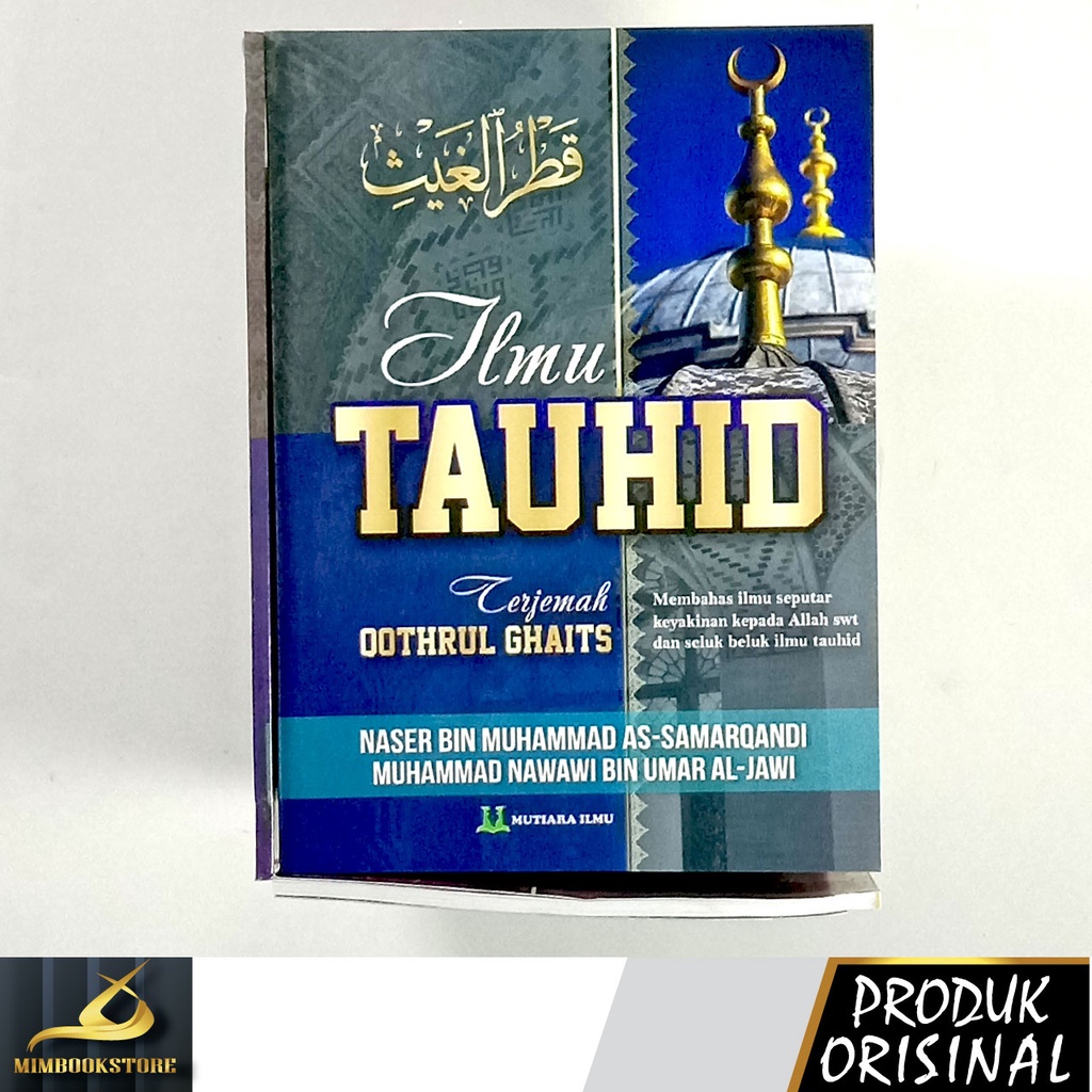 Jual Buku Ilmu Tauhid Terjemah Qahtrul Ghaits Naser Bin Muhammad As Samarqandi Muhammad