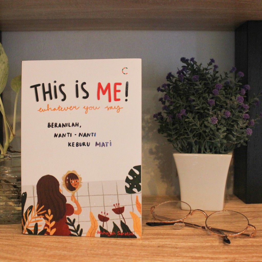 BUKU MOTIVASI DIRI / Buku Inspirasi / This is Me / Berdamai dengan Diri Sendiri / Self Improvement-This is Me