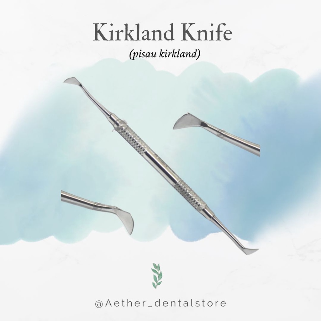 Kirkland Knife / dental Kirkland Knife