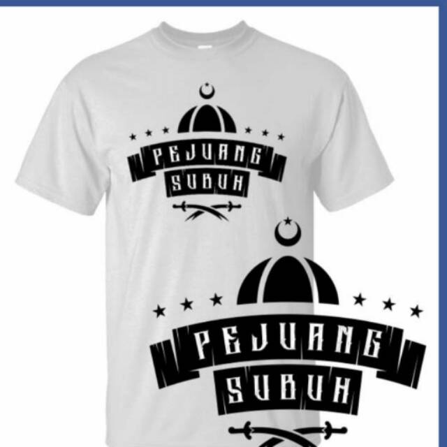 Kaos dakwah pejuang subuh.