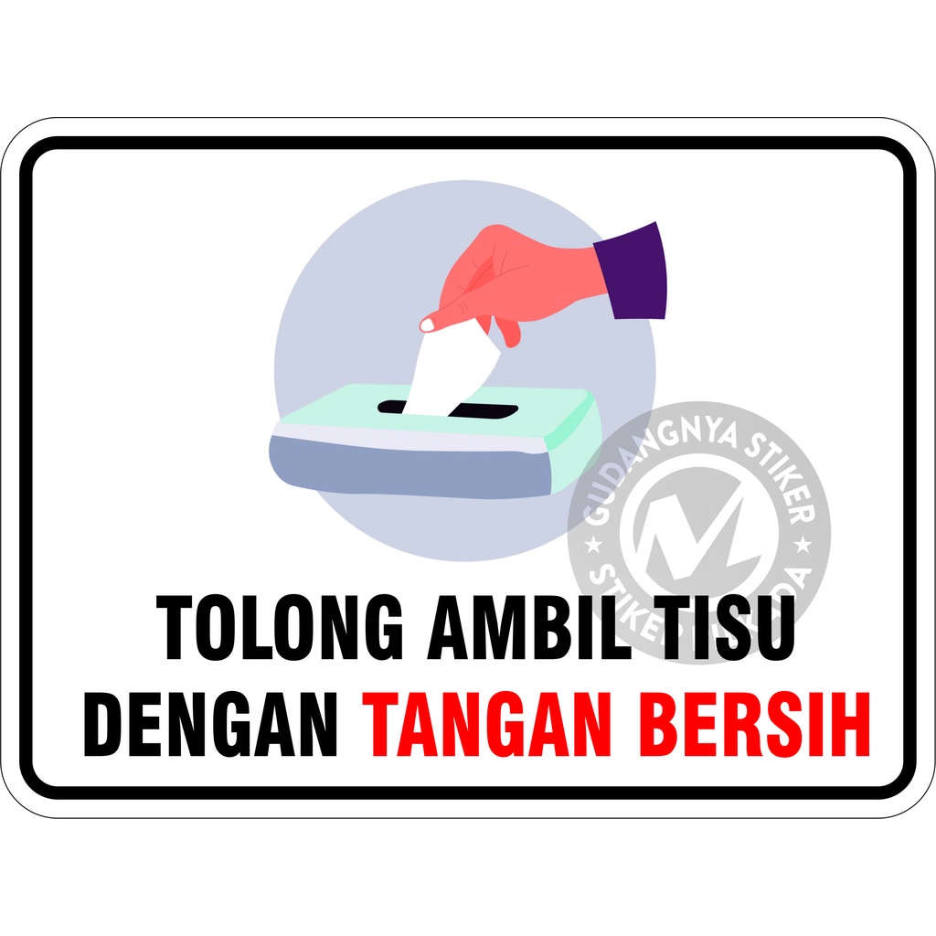 

stiker vinyl ambil tisu dengan tangan bersih