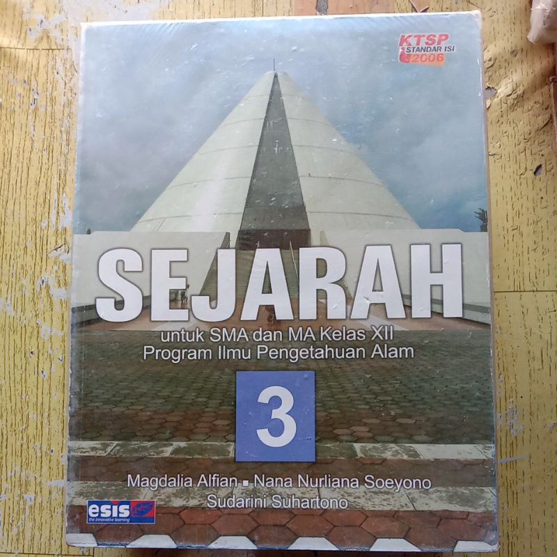 Sejarah Untuk SMA dan MA Kelas 12/XII KTSP 2006 - Esis