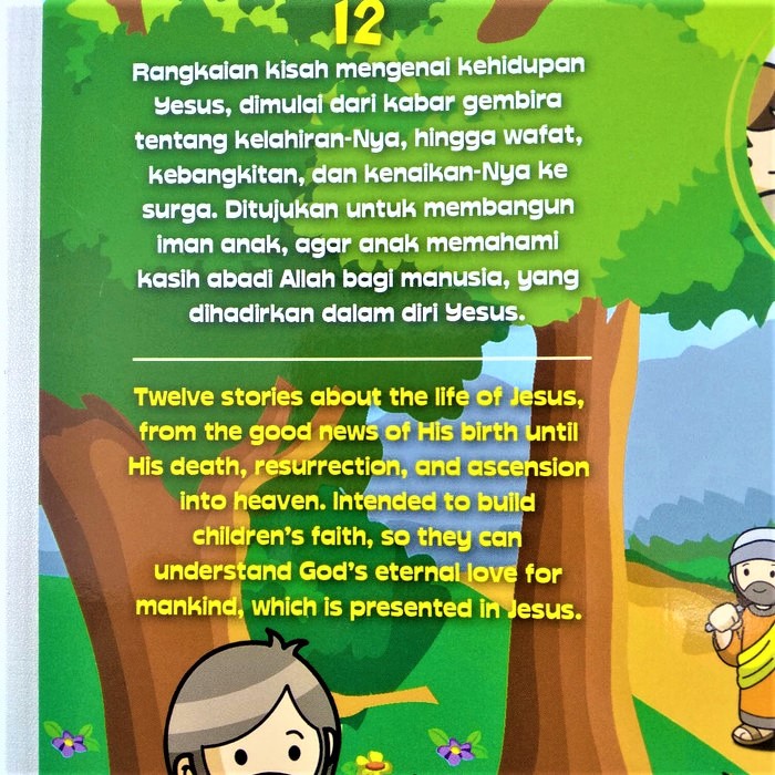 YESUS DARI NAZARET. 12 CERITA DARI KELAHIRAN HINGGA KEBANGKITAN. ALKITAB BERGAMBAR. ALKITAB ANAK