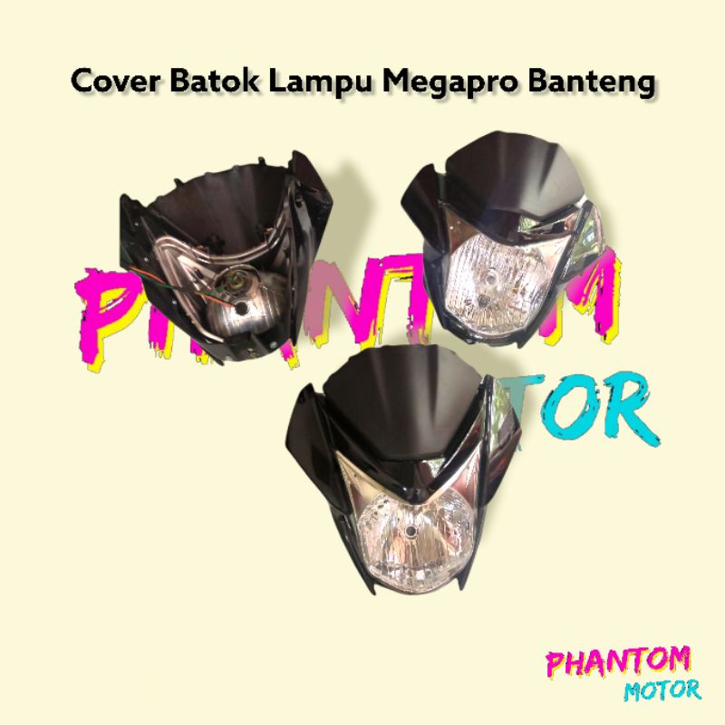 Cover Batok Lampu Depan Megapro Banteng Megapro New