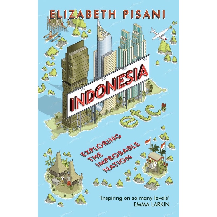 Buku Elizabeth Pisani - Indonesia etc