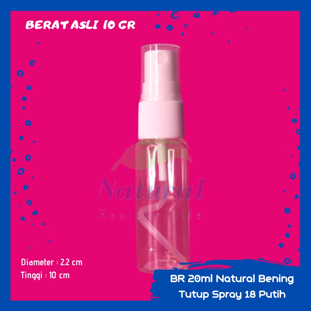 Botol 20ml Natural Bening  Spray putih N 18 Bahan PET