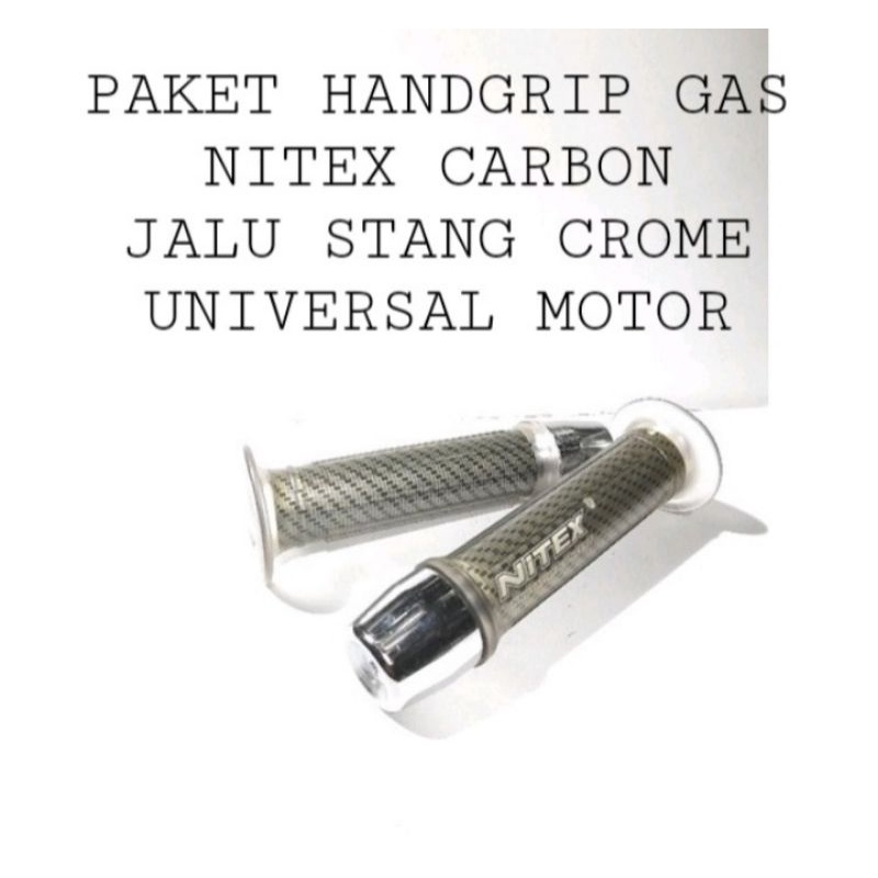 HANDGRIP GAS NITEX CARBON+BANDUL JALU STANG CROME PNP UNIVERSAL MOTOR
