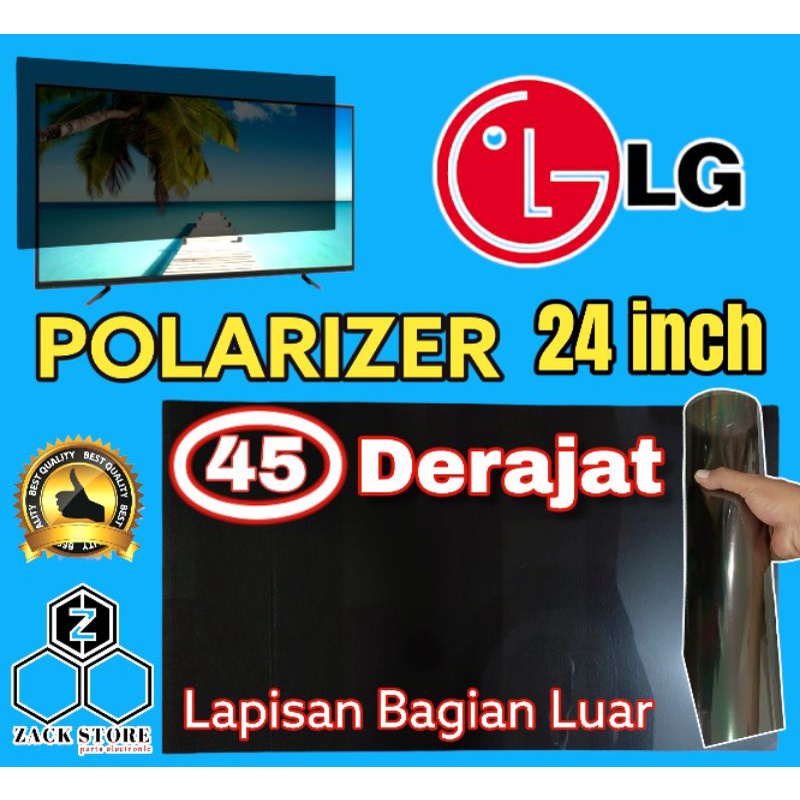 POLARIS TV LED LG 24 INCH 45 DERAJAT LAPISAN BAGIAN LUAR ATAU DALAM TV LCD POLARISER POLARIZER TV LG