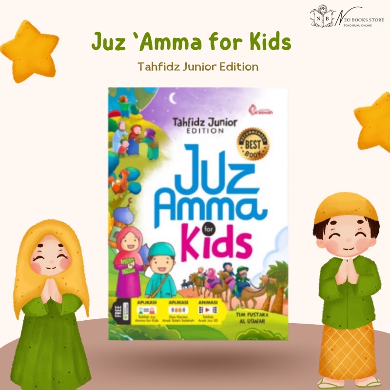 BUKU JUZ ‘AMMA FOR KIDS - TAHFIDZ JUNIOR EDITION (PUSTAKA AL USWAH)