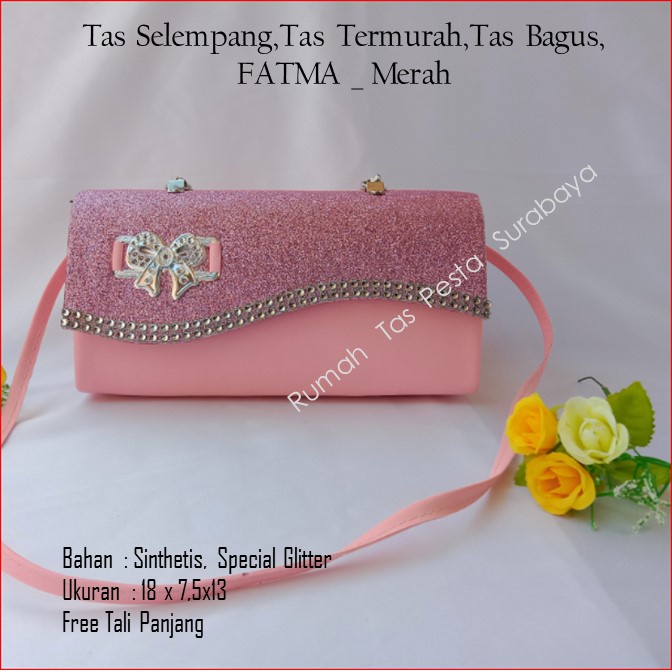 TAS PESTA FATMA MODEL CLUCTH DAN SELEMPANG TERKESAN MEWAH DAN ELEGAN