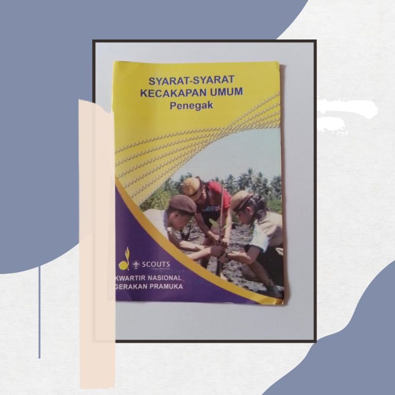 

TM | BUKU SKU PENEGAK | SYARAT-SYARAT KECAKAPAN UMUM PENEGAK | KWARTIR NASIONAL GERAKAN PRAMUKA | BUKU SKU PENEGAK PRAMUKA | 100% ORIGINAL [ BISA COD ]