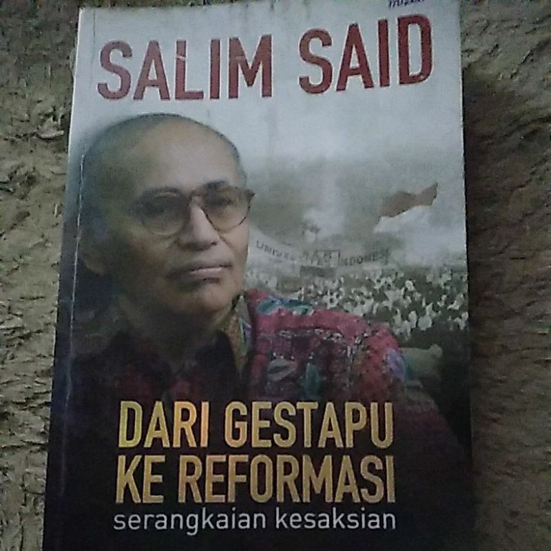Salim Said Dari Gestapu ke Reformasi