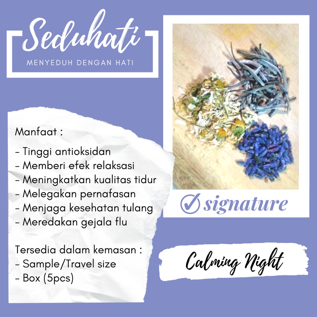 

Seduhati Signature Tea Premium Calming Night - White tea Silver Needle, Lavender and Chamomile