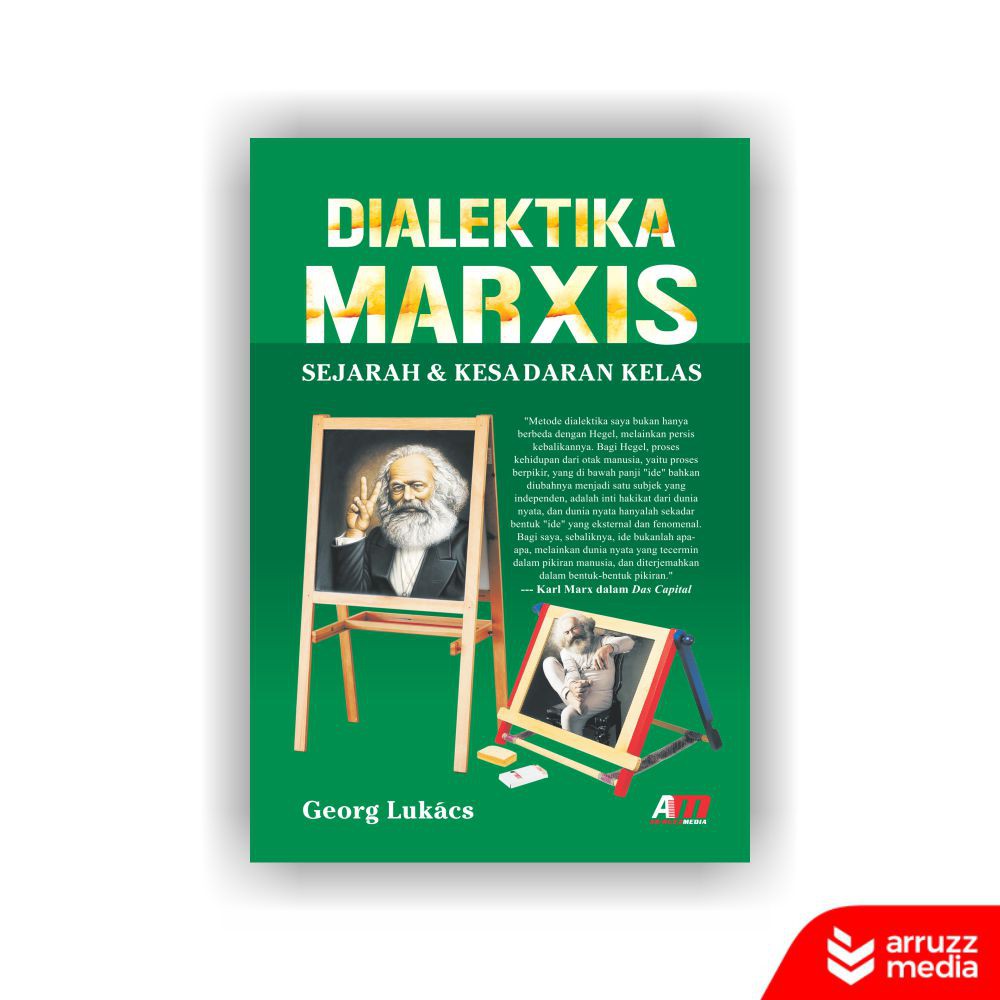 

Buku Dialektika Marxis : Sejarah & Kesadaran Kelas