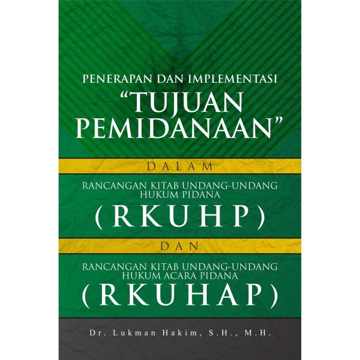 Buku Penerapan Dan Implementasi Tujuan Pemidanaan - HVS 70