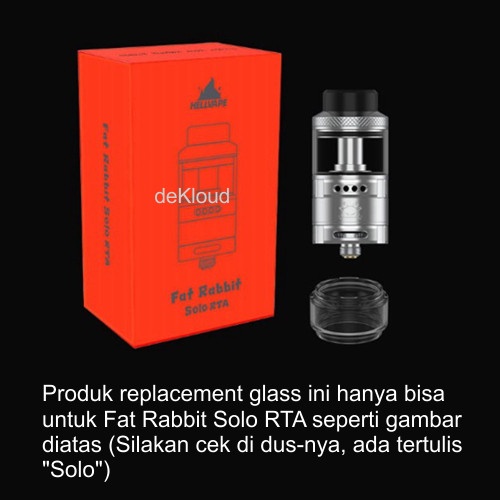 FAT RABBIT SOLO RTA Replacement Glass | kaca tabung tank gelas