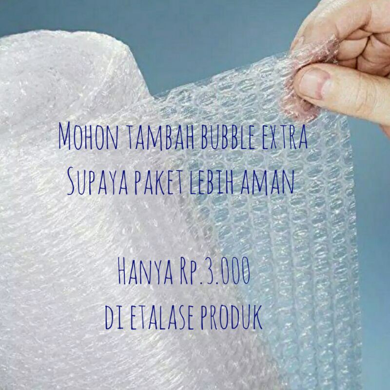 

BUBBLE WRAP EXTRA AGAR PENGIRIMAN LEBIH AMAN