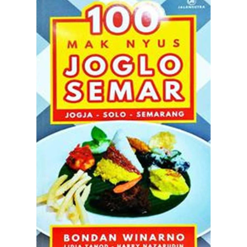 jual BUKU 100 Mak Nyus Joglo Semar   Bondan Winarno Lidia Tanod   Harry