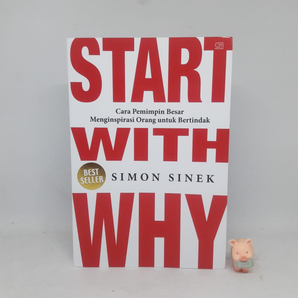 Start With Why - Simon Sinek