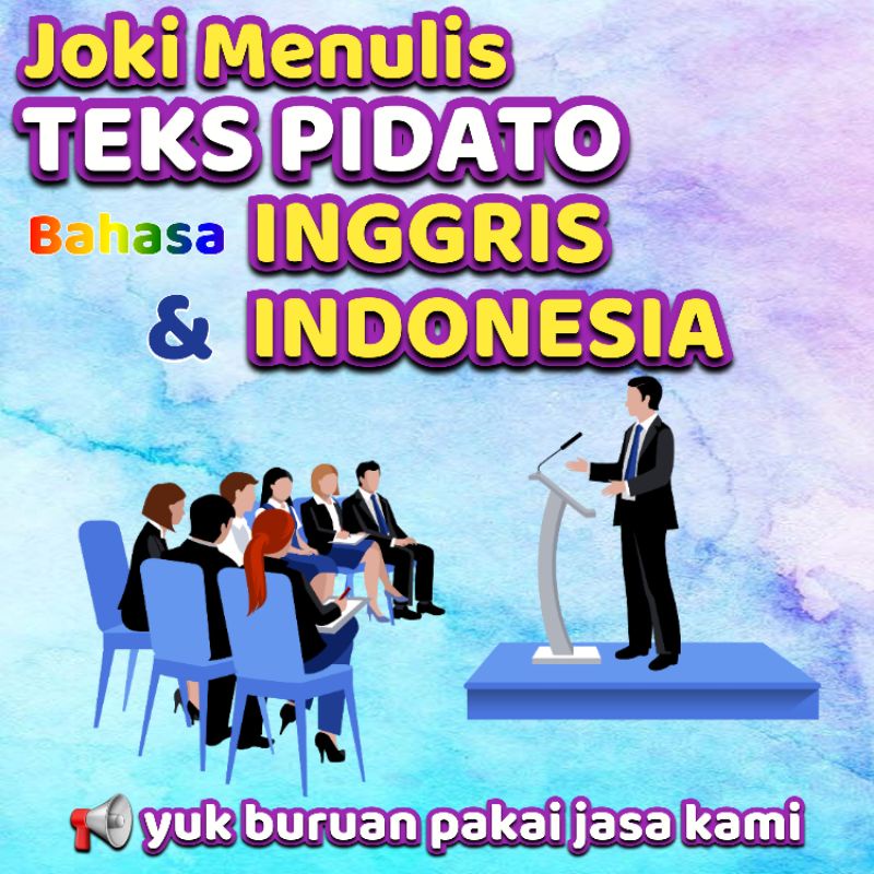 MENGERJAKAN/MENULIS TEKS PIDATO BAHASA INDONESIA & INGGRIS