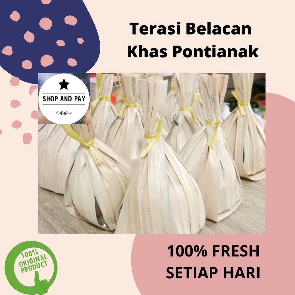 

Terasi Belacan / Trasi Daun Bulat Sui Pinyuh Khas Pontianak