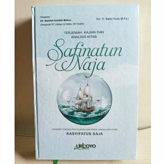 Terjemah Kajian dan Analisis Kitab Safinatun Naja / Terjemahan Safinah Najah KH Nailul Huda Lirboyo 