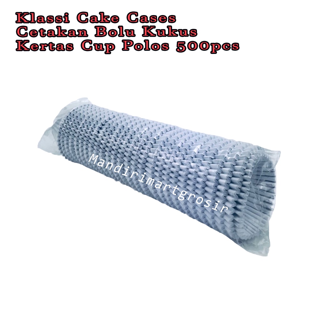 Cetakan Bolu Kukus *Klassi Cake Cases * Kertas Cup Polos * 500pcs